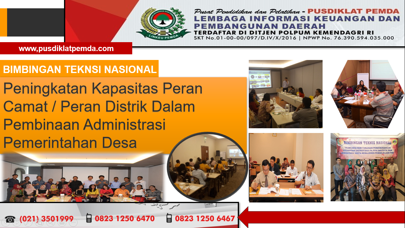 Bimtek Peningkatan Kapasitas Peran Camat / Peran Distrik Dalam Pembinaan Administrasi Pemerintahan Desa