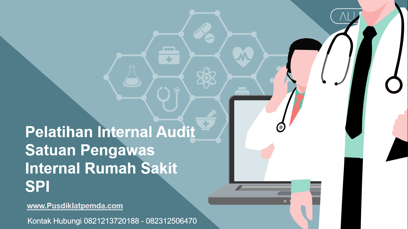 Bimtek Pelatihan Internal Audit Satuan Pengawas Internal Rumah Sakit SPI