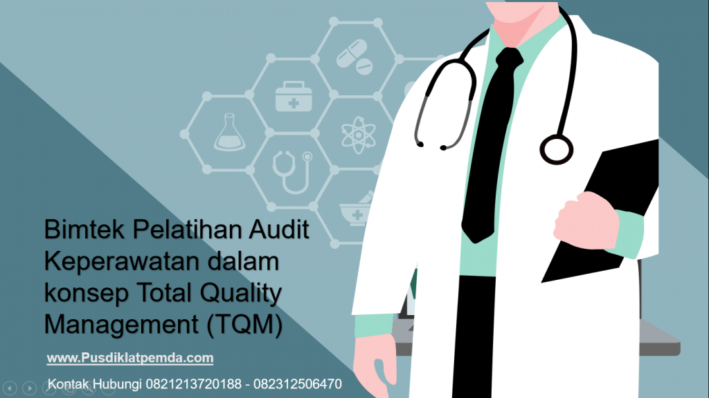 Bimtek Pelatihan Audit Keperawatan dalam konsep Total Quality Management (TQM)