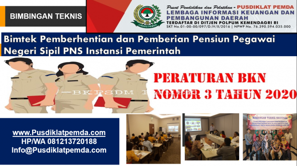 Bimtek Pemberhentian dan Pemberian Pensiun Pegawai Negeri Sipil PNS Instansi Pemerintah