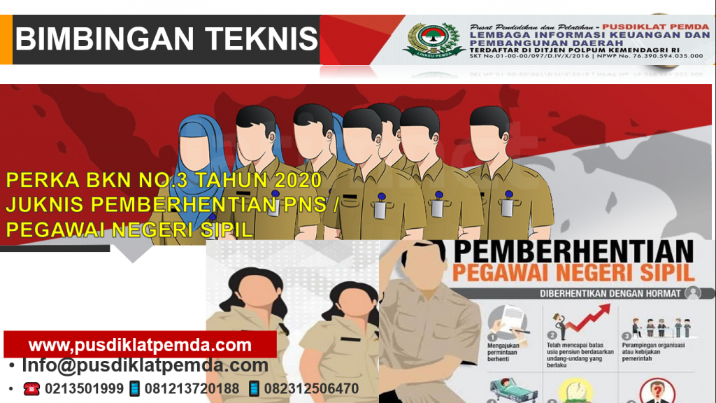 Pelatihan Sosialisasi PERKA BKN NO.3 Tahun 2020 Juknis Pemberhentian PNS / Pegawai Negeri Sipil