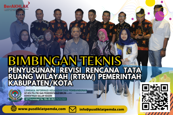 Bimtek Penyusunan Revisi Rencana Tata Ruang Wilayah (RTRW) Pemerintah Kabupaten/Kota