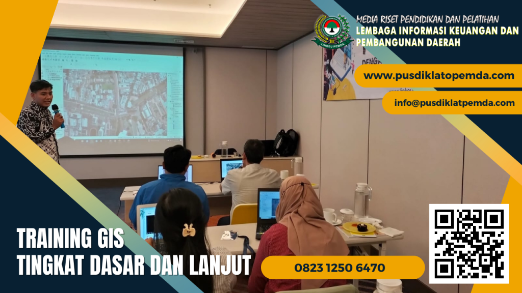 Inhouse Training IHT GIS Dasar dan Tingkat Lanjut