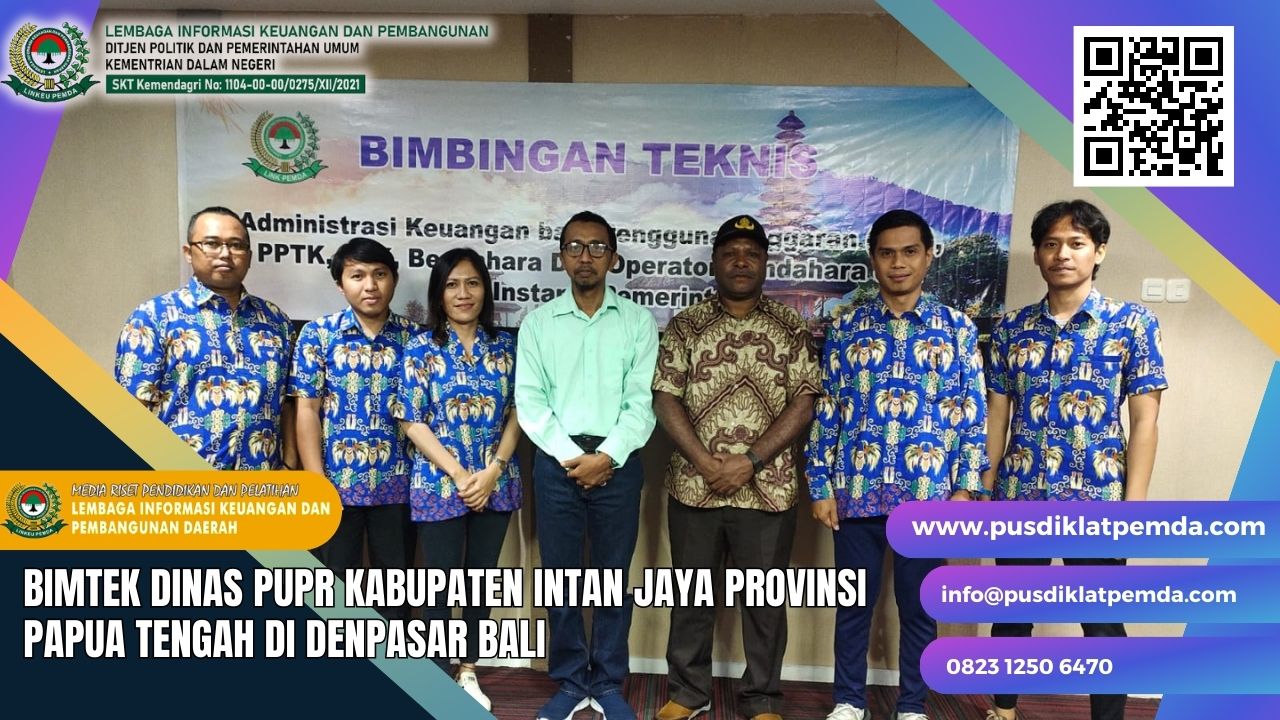 Bimtek Administrasi Keuangan Dinas PUPR Kabupaten Intan Jaya