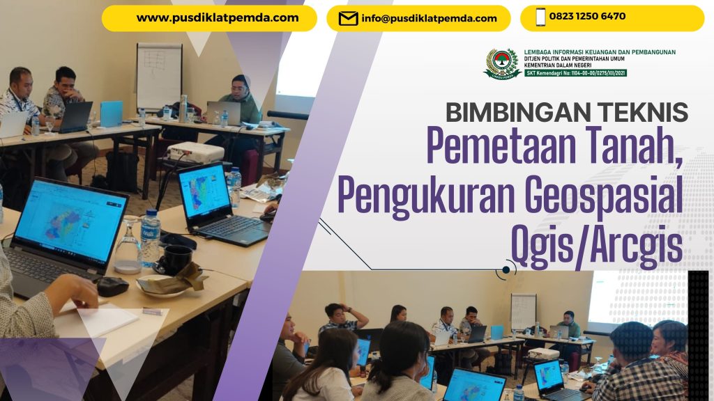 Bimtek Pemetaan dan Pengukuran Tanah Geospasial Qgis/Arcgis