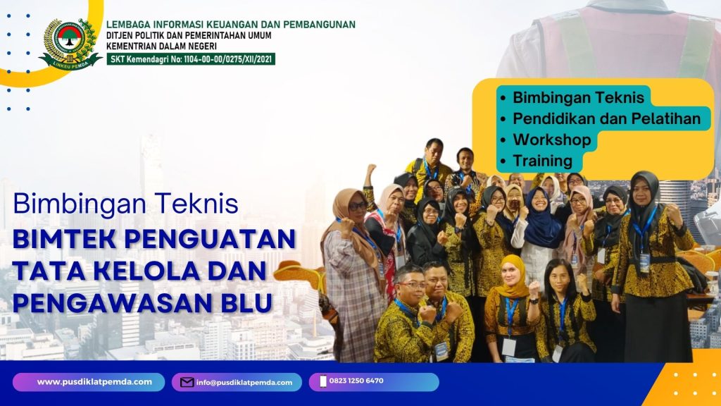 Bimtek Penguatan Tata Kelola Dan Pengawasan BLU