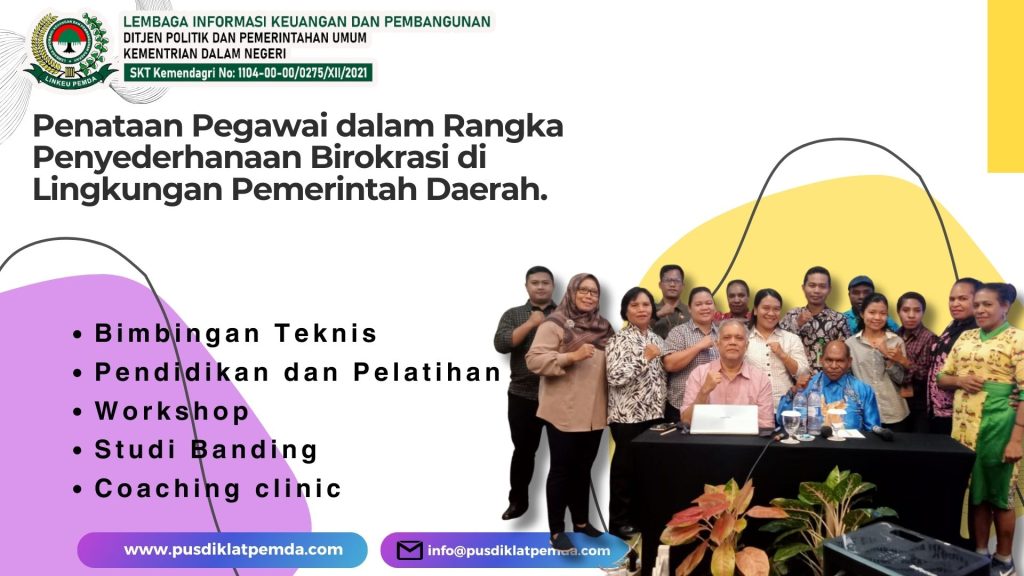 Bimtek Penataan Pegawai dalam Rangka Penyederhanaan Birokrasi di Lingkungan Pemerintah Daerah