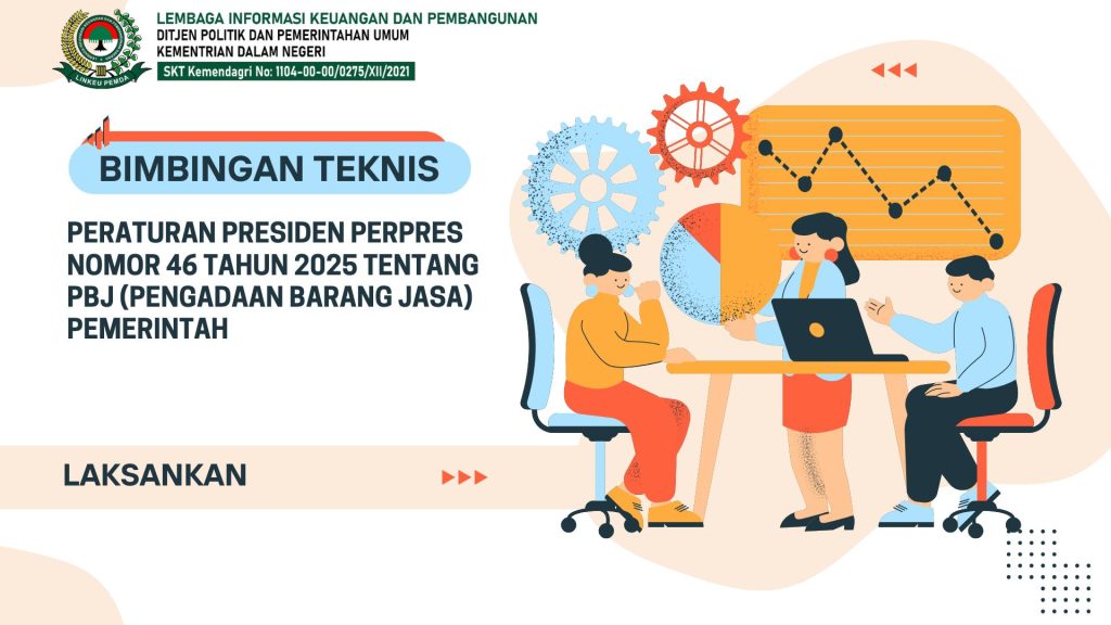 Bimtek Barang Jasa Pemerintah Sesuai Peraturan Presiden Nomor 46 Tahun 2025