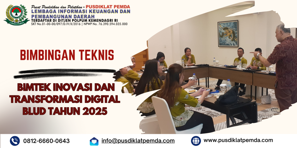 Bimtek Inovasi Dan Transformasi Digital BLUD Tahun 2025