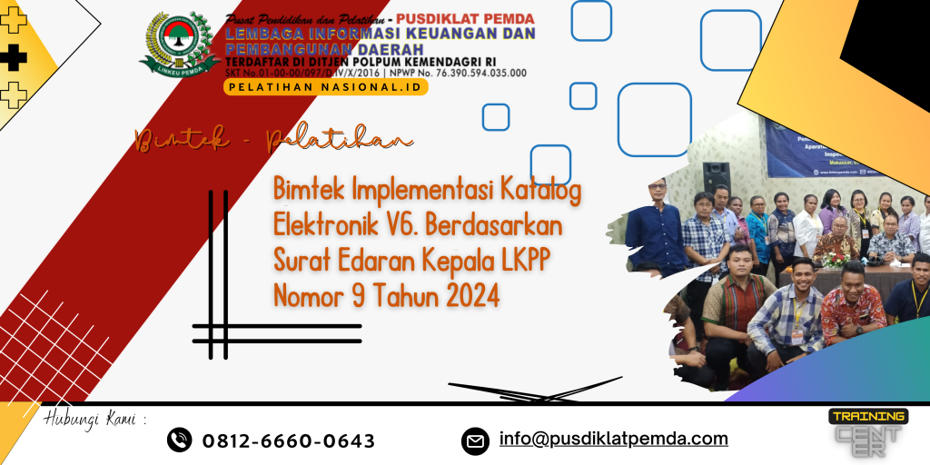 Bimtek Implementasi Katalog Elektronik V6. Berdasarkan Surat Edaran Kepala LKPP Nomor 9 Tahun 2024
