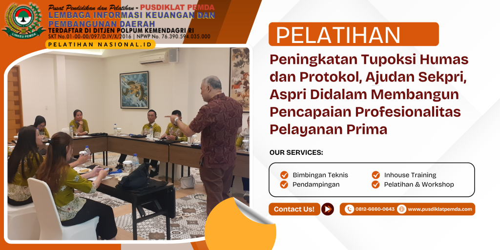 Pelatihan Peningkatan Tupoksi Humas dan Protokol,