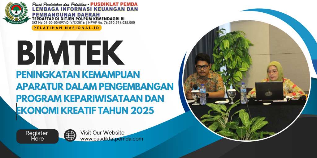 BIMTEK PENINGKATAN KEMAMPUAN APARATUR DALAM PENGEMBANGAN PROGRAM KEPARIWISATAAN DAN EKONOMI KREATIF TAHUN 2025