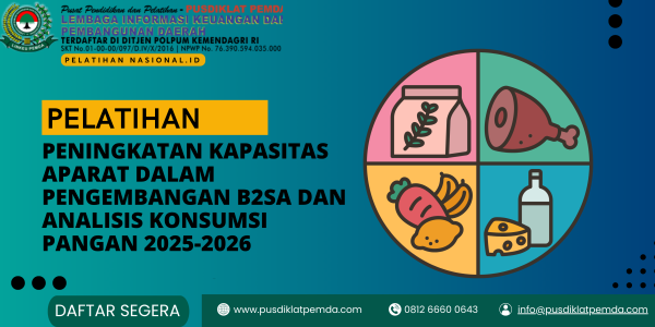 Pelatihan Peningkatan Kapasitas Aparat dalam Pengembangan B2SA dan Analisis Konsumsi Pangan 2025-2026