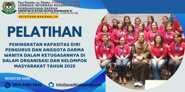 Pelatihan Peningkatan Kapasitas Diri Pengurus Dan Anggota Darma Wanita Dalam Ketugasannya Di Dalam Organisasi Dan Kelompok Masyarakat Tahun 2025
