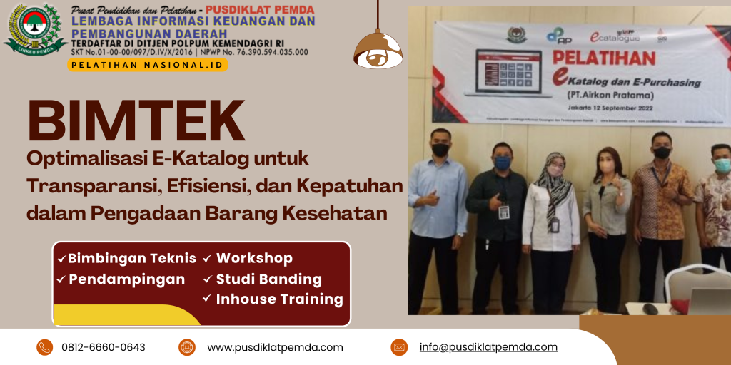 Bimtek Optimalisasi E-Katalog untuk Transparansi, Efisiensi, dan Kepatuhan dalam Pengadaan Barang Kesehatan