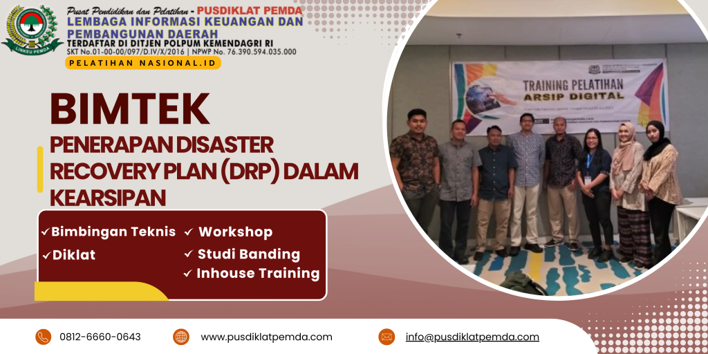 BIMTEK PENERAPAN DISASTER RECOVERY PLAN (DRP) DALAM KEARSIPAN