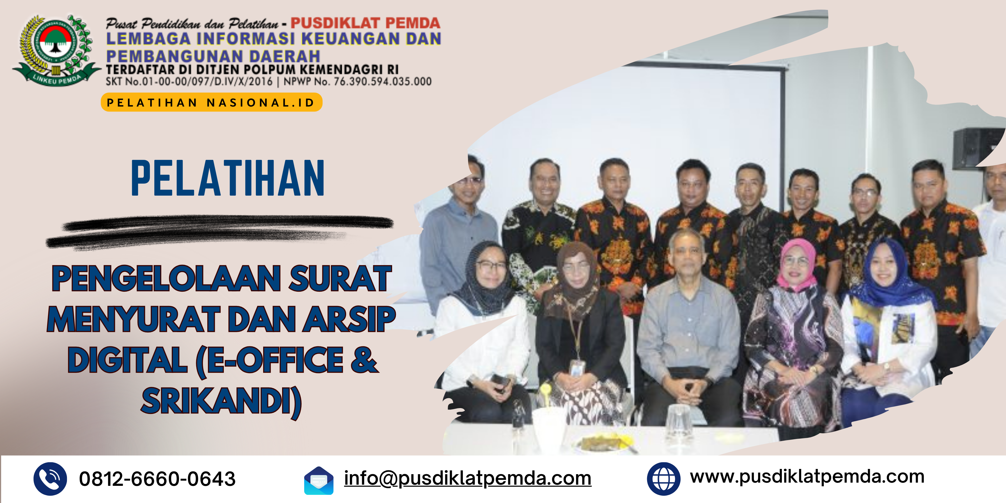 PELATIHAN PENGELOLAAN SURAT MENYURAT DAN ARSIP DIGITAL (e-OFFICE & SRIKANDI)