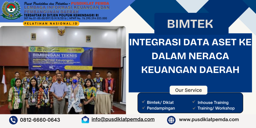BIMTEK INTEGRASI DATA ASET KE DALAM NERACA KEUANGAN DAERAH