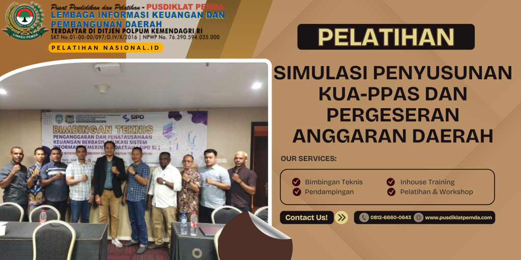 BIMTEK SIMULASI PENYUSUNAN KUA-PPAS DAN PERGESERAN ANGGARAN DAERAH