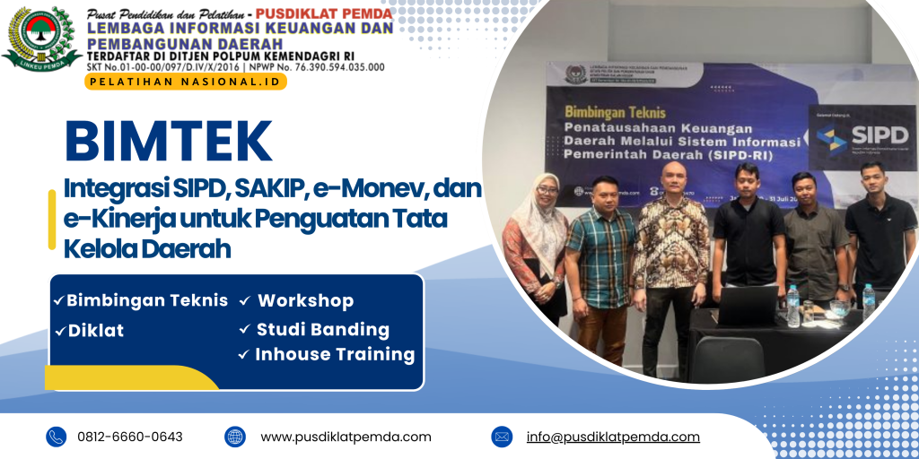 Bimtek Integrasi SIPD, SAKIP, e-Monev, dan e-Kinerja untuk Penguatan Tata Kelola Daerah