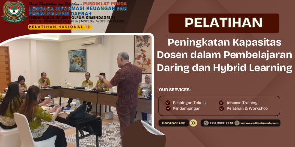 Pelatihan Peningkatan Kapasitas Dosen dalam Pembelajaran Daring dan Hybrid Learning