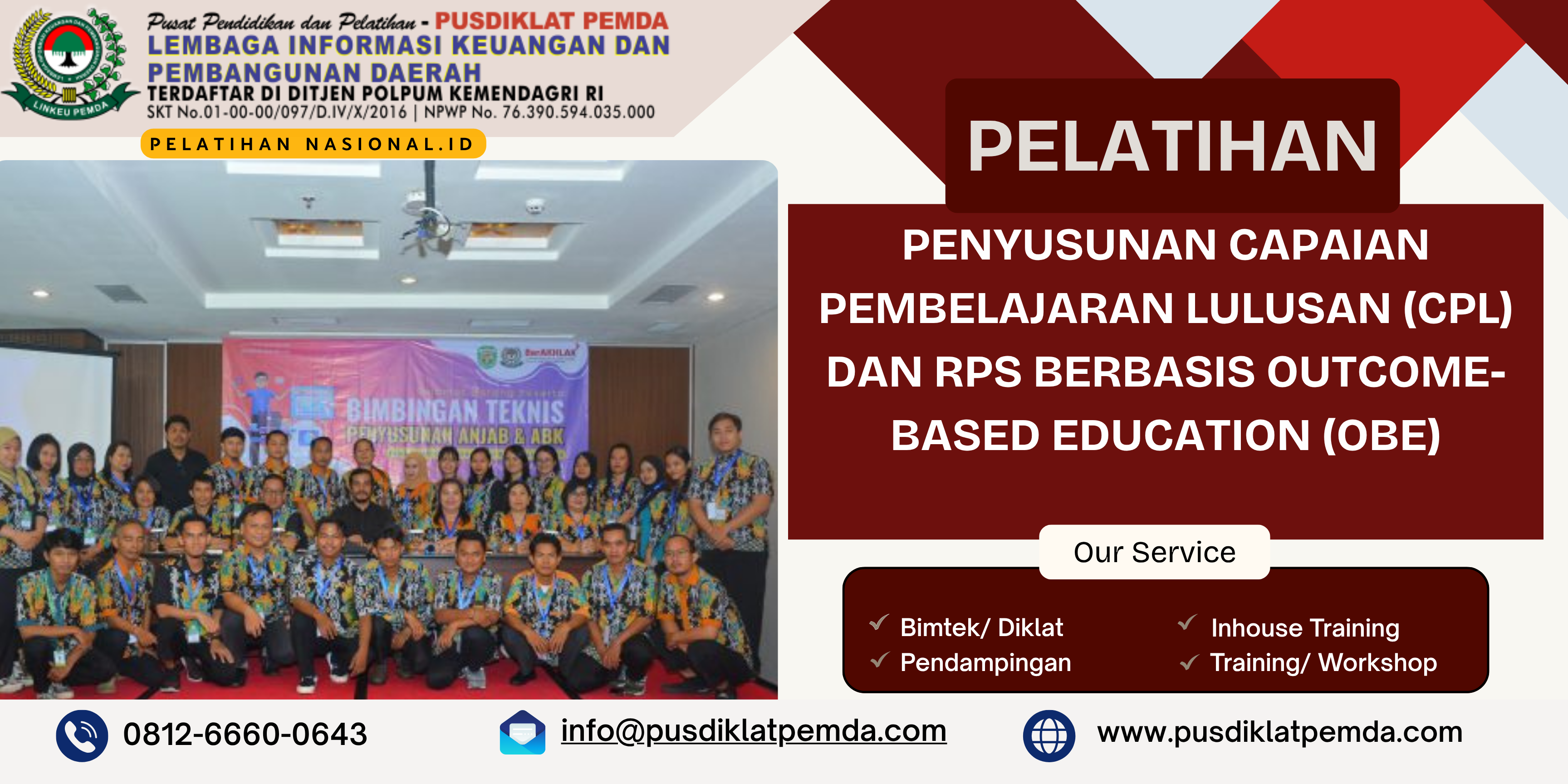 PELATIHAN PENYUSUNAN CAPAIAN PEMBELAJARAN LULUSAN (CPL) DAN RPS BERBASIS OUTCOME-BASED EDUCATION (OBE)