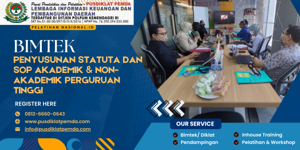 BIMTEK PENYUSUNAN STATUTA DAN SOP AKADEMIK & NON-AKADEMIK PERGURUAN TINGGI