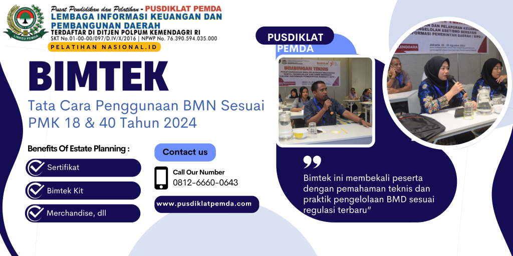 Bimtek Tata Cara Penggunaan BMN Sesuai PMK 18 & 40 Tahun 2024