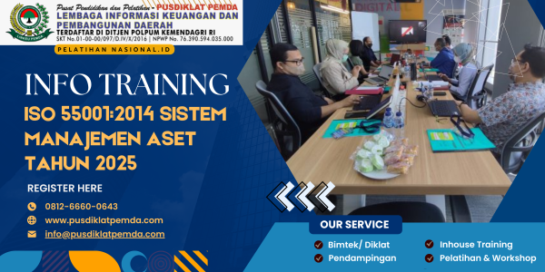 INFO TRAINING ISO 55001:2014 SISTEM MANAJEMEN ASET – TAHUN 2025