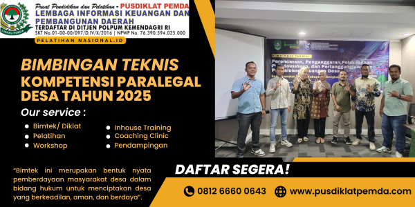 BIMBINGAN TEKNIS KOMPETENSI PARALEGAL DESA TAHUN 2025