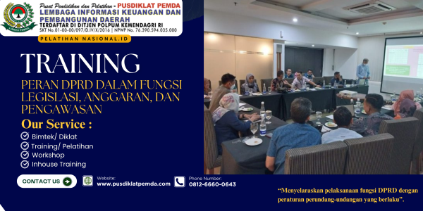 Bimtek Peran DPRD dalam Fungsi Legislasi, Anggaran, dan Pengawasan