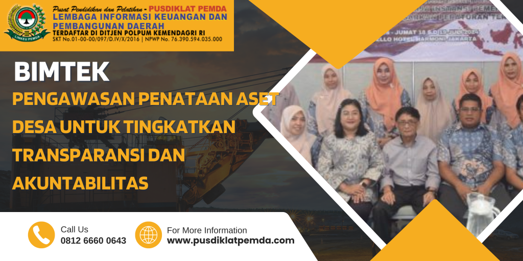 Bimtek Pengawasan Penataan Aset Desa untuk Tingkatkan Transparansi dan Akuntabilitas