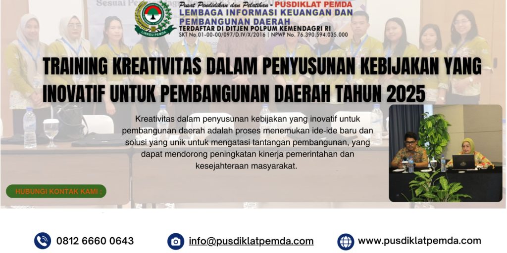 Training Kreativitas dalam Penyusunan Kebijakan yang Inovatif untuk Pembangunan Daerah Tahun 2025