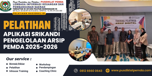PELATIHAN APLIKASI SRIKANDI PENGELOLAAN ARSIP PEMDA 2025-2026