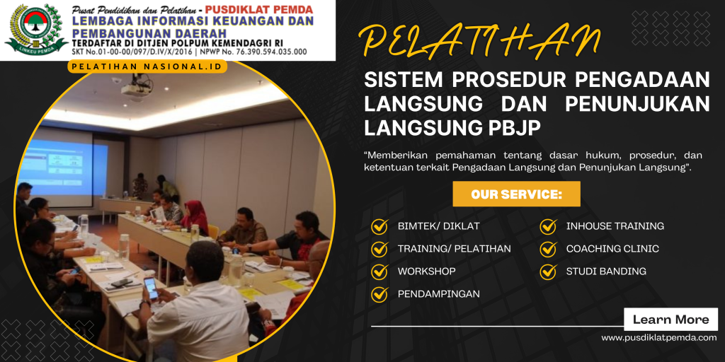 PELATIHAN SISTEM PROSEDUR PENGADAAN LANGSUNG DAN PENUNJUKAN LANGSUNG PBJP
