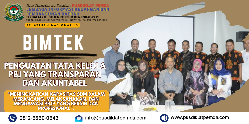Bimtek Penguatan Tata Kelola PBJ yang Transparan dan Akuntabel