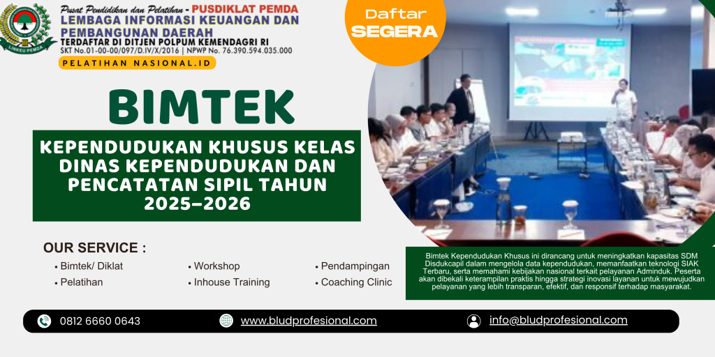 Bimtek Kependudukan Khusus Kelas Dinas Kependudukan dan Pencatatan Sipil Tahun 2025–2026