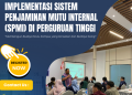 Bimtek Implementasi Sistem Penjaminan Mutu Internal (SPMI) di Perguruan Tinggi