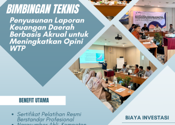Bimtek Penyusunan Laporan Keuangan Daerah Berbasis Akrual untuk Meningkatkan Opini WTP