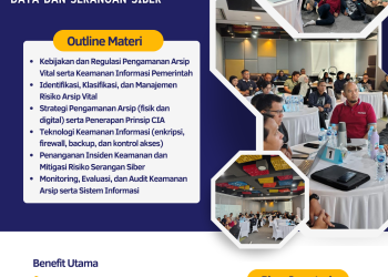 Bimtek Strategi Pengamanan Arsip Vital dan Perlindungan Informasi Pemerintah dari Risiko Kebocoran Data dan Serangan Siber