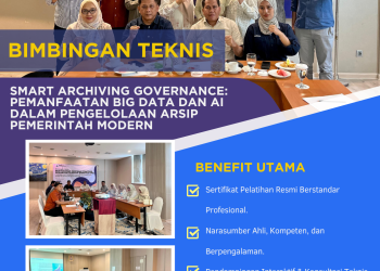 Bimbingan Teknis Smart Archiving Governance: Pemanfaatan Big Data dan AI dalam Pengelolaan Arsip Pemerintah Modern