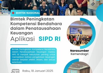 Bimtek Peningkatan Kompetensi Bendahara dalam Penatausahaan Keuangan melalui SIPD RI