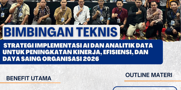 Bimtek Strategi Implementasi AI dan Analitik Data untuk Peningkatan Kinerja, Efisiensi, dan Daya Saing Organisasi 2026