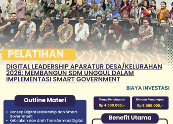 Pelatihan Digital Leadership Aparatur Desa/Kelurahan 2026: Membangun SDM Unggul dalam Implementasi Smart Government