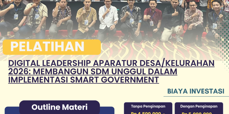 Pelatihan Digital Leadership Aparatur Desa/Kelurahan 2026: Membangun SDM Unggul dalam Implementasi Smart Government