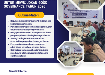 Bimtek Optimalisasi Peran Bendahara dalam Sistem Informasi Pemerintahan Daerah (SIPD-RI) untuk Mewujudkan Good Governance Tahun 2026