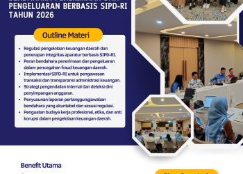 Bimtek Penguatan Integritas dan Anti Fraud dalam Pengelolaan Bendahara Penerimaan dan Pengeluaran Berbasis SIPD-RI Tahun 2026