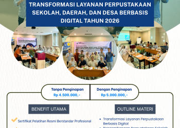 Pelatihan Transformasi Layanan Perpustakaan Sekolah, Daerah, dan Desa Berbasis Digital Tahun 2026