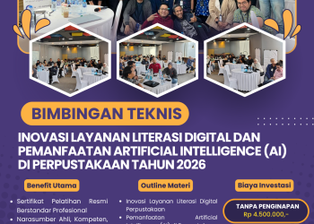 Bimtek Inovasi Layanan Literasi Digital dan Pemanfaatan Artificial Intelligence (AI) di Perpustakaan Tahun 2026