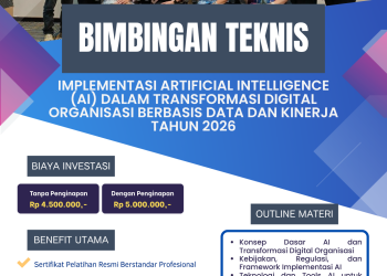Bimtek Implementasi Artificial Intelligence (AI) dalam Transformasi Digital Organisasi Berbasis Data dan Kinerja Tahun 2026
